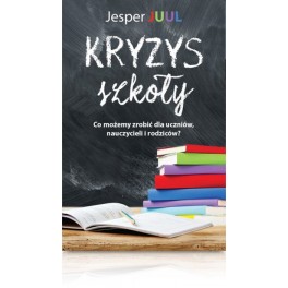 Kryzys szkoły Kryzys szkoły
