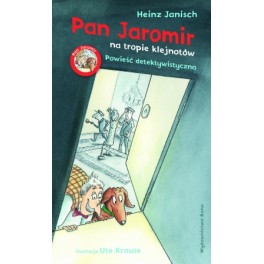 Pan Jaromir na tropie klejnotów Pan Jaromir na tropie klejnotów